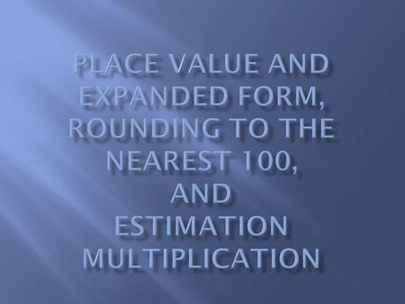 Place Value and Expanded Form