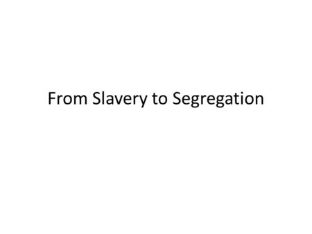 From Slavery to Segregation. It is estimated that more than 20 million Africans were captured and forcibly taken to the North and South America continents.