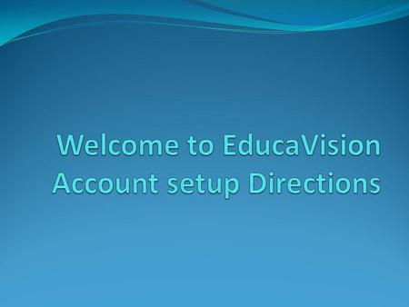 This Directions will show you how to: Set up an account Enroll in a Free demo course Enroll in a Full course.
