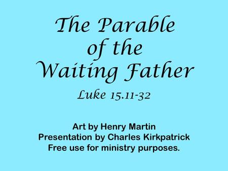 The Parable of the Waiting Father