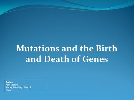 Mutations and the Birth and Death of Genes