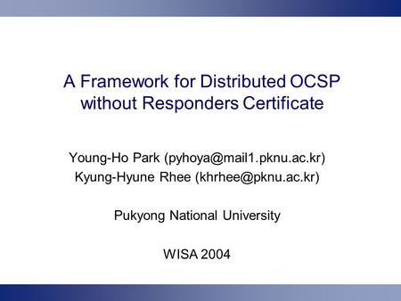 A Framework for Distributed OCSP without Responders Certificate