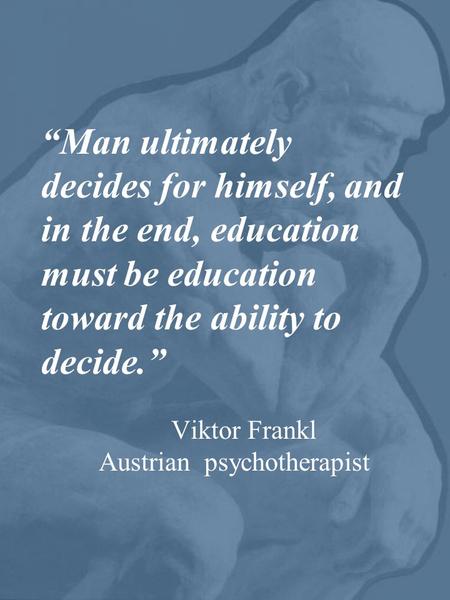 Viktor Frankl Austrian psychotherapist