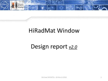 HiRadMat Window Design report v2.0 1Michael MONTEIL- 16 March 2010.