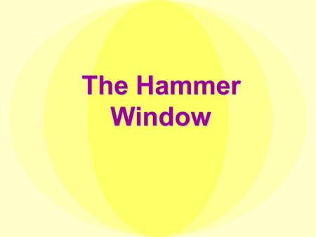 The Hammer Window What is the Question? A Hammer Window has the shape of a rectangle surmounted by a semicircle. If the perimeter of the window is 30.
