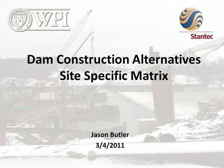 Dam Construction Alternatives Site Specific Matrix
