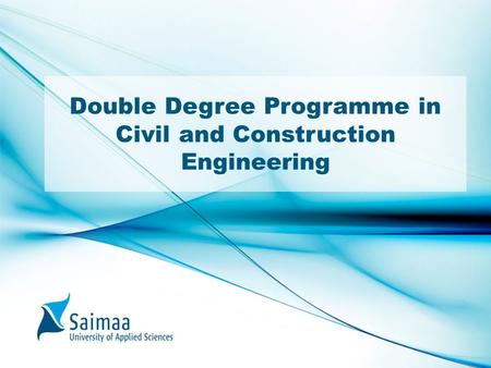 Double Degree Programme in Civil and Construction Engineering.