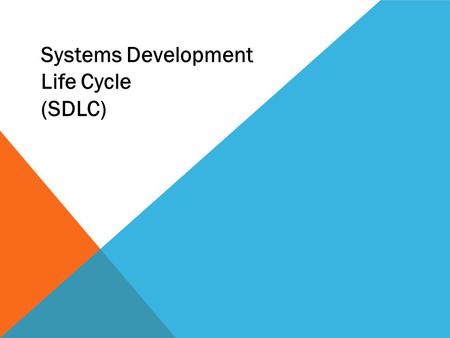 Systems Development Life Cycle (SDLC).