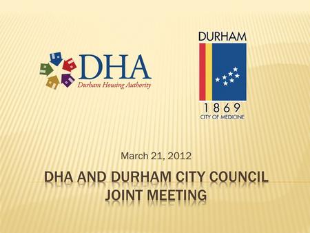 Dha and durham city council Joint meeting