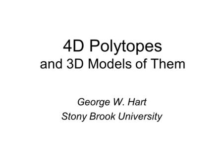 4D Polytopes and 3D Models of Them