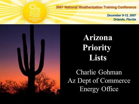 Arizona Priority Lists Charlie Gohman Az Dept of Commerce Energy Office.