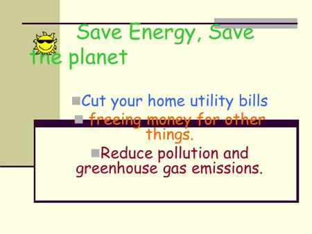 Save Energy, Save the planet