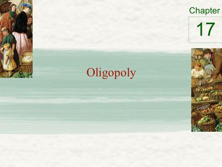 17 Oligopoly.