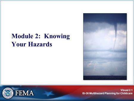 Module 2: Knowing Your Hazards