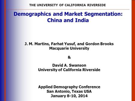 Demographics and Market Segmentation: China and India