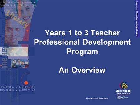 Years 1 to 3 Teacher Professional Development Program An Overview.