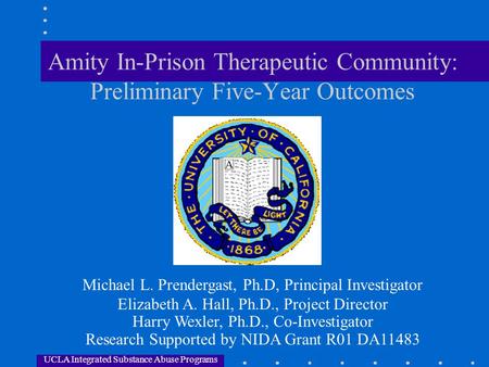 Amity In-Prison Therapeutic Community: Preliminary Five-Year Outcomes