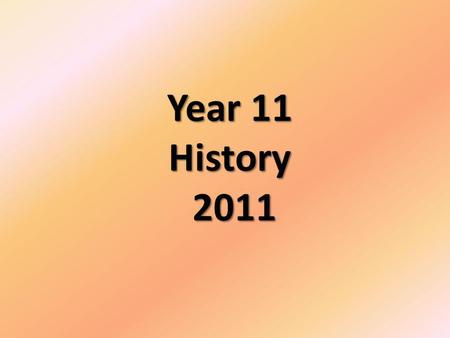 Year 11 History 2011. Whats it all about??? NCEA- National Certificate of Educational Achievement 24 Credits available – we will be doing 20 credits this.