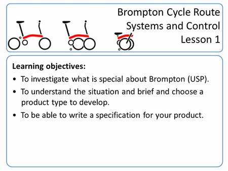 Brompton Cycle Route Systems and Control Lesson 1