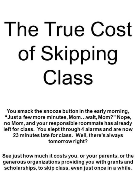 The True Cost of Skipping Class