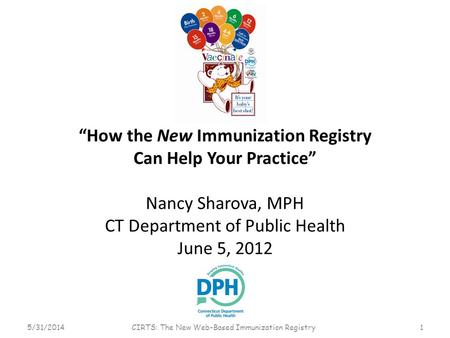 “How the New Immunization Registry Can Help Your Practice”