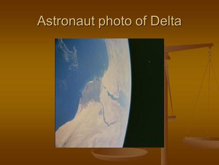 Astronaut photo of Delta