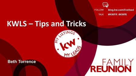 KWLS – Tips and Tricks Beth Torrence