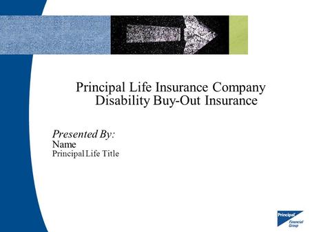 Principal Life Insurance Company Disability Buy-Out Insurance