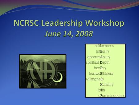 NCRSC Leadership Workshop June 14, 2008