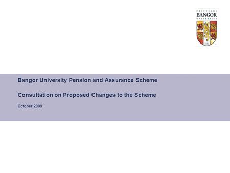 Bangor University Pension and Assurance Scheme