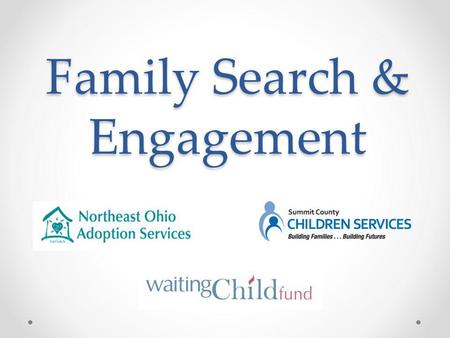 Family Search & Engagement