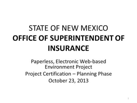 STATE OF NEW MEXICO OFFICE OF SUPERINTENDENT OF INSURANCE