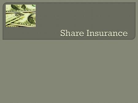 The shares in our credit union are insured by the National Credit Union Share Insurance Fund (NCUSIF), an arm of NCUA. Established by Congress in 1970.