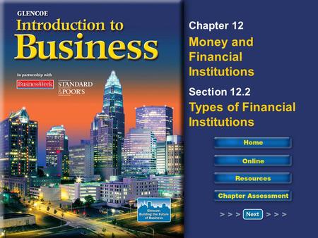 Key Concepts Financial Institutions Functions of the Federal Reserve System.