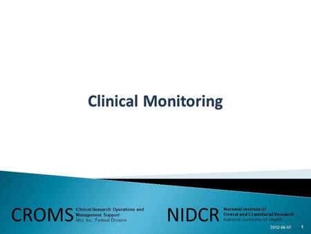 CROMS NIDCR Clinical Monitoring
