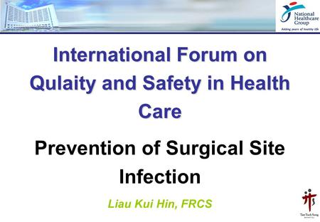 International Forum on Qulaity and Safety in Health Care
