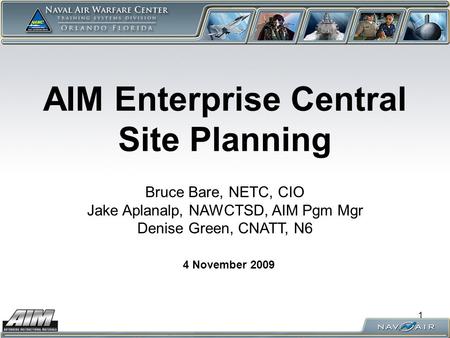 AIM Enterprise Central Site Planning