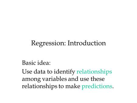 Regression: Introduction