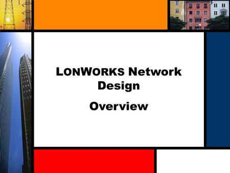 LONWORKS Network Design
