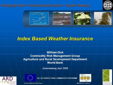 Index Based Weather Insurance