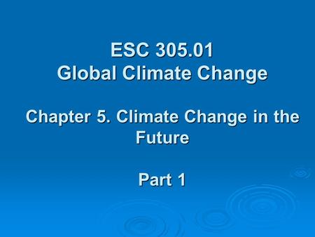 ESC Global Climate Change Chapter 5
