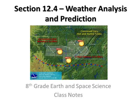 Section 12.4 – Weather Analysis and Prediction