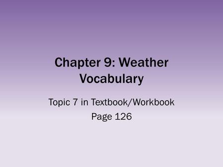 Chapter 9: Weather Vocabulary