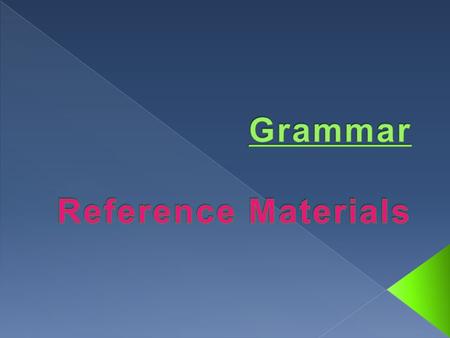 Grammar Reference Materials