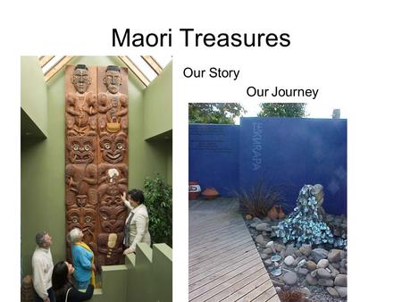 Maori Treasures Our Story Our Journey. Maori Treasures is the culmination of the dreams and lifes work of Rangi Hetet and his late wife Erenora Puketapu.