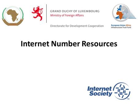 Internet Number Resources 1. Internet IPv4 addresses IPv6 addresses Autonomous System number Fully Qualified Domain Name Key Internet resources.
