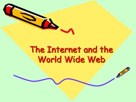 The Internet and the World Wide Web. Una DooneySlide 2Internet and WWW What is the Internet? This is the physical infrastructure or backbone of computers,