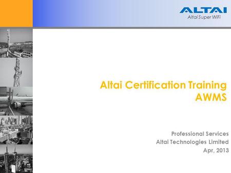 Altai Certification Training AWMS