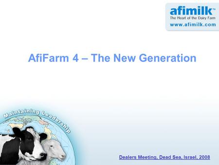AfiFarm 4 – The New Generation Dealers Meeting, Dead Sea, Israel, 2008.