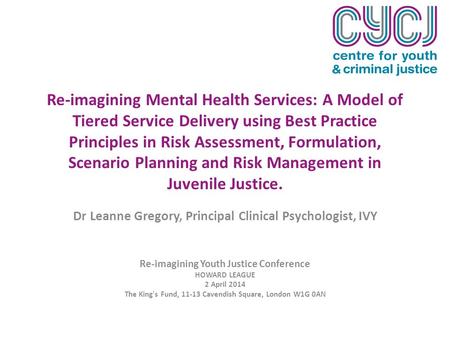 Re-imagining Mental Health Services: A Model of Tiered Service Delivery using Best Practice Principles in Risk Assessment, Formulation, Scenario Planning.